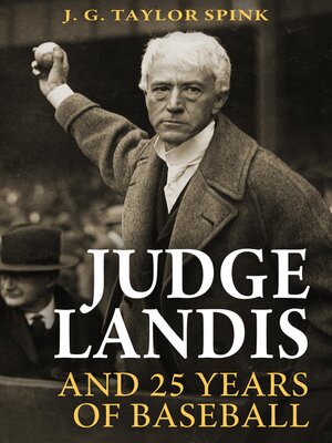 cover image of Judge Landis and 25 Years of Baseball